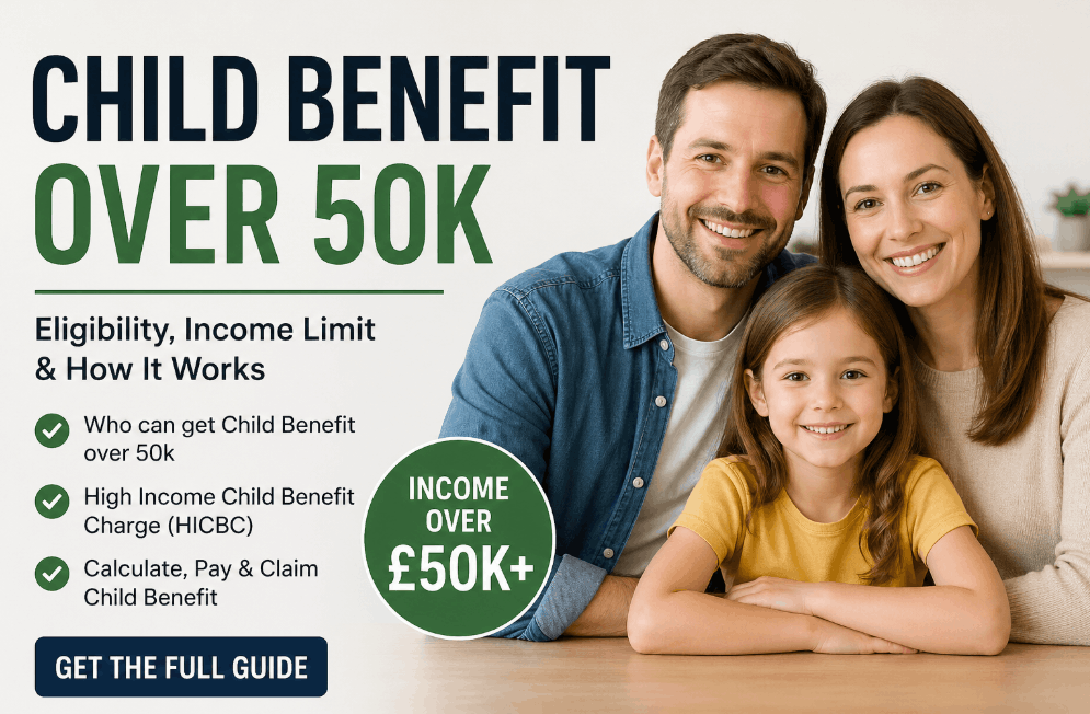 Child Benefit Over 50k: New 2026 Thresholds, Tax Rules Guide