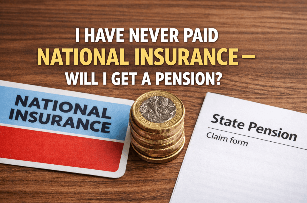 I Have Never Paid National Insurance Will I Get A Pension?