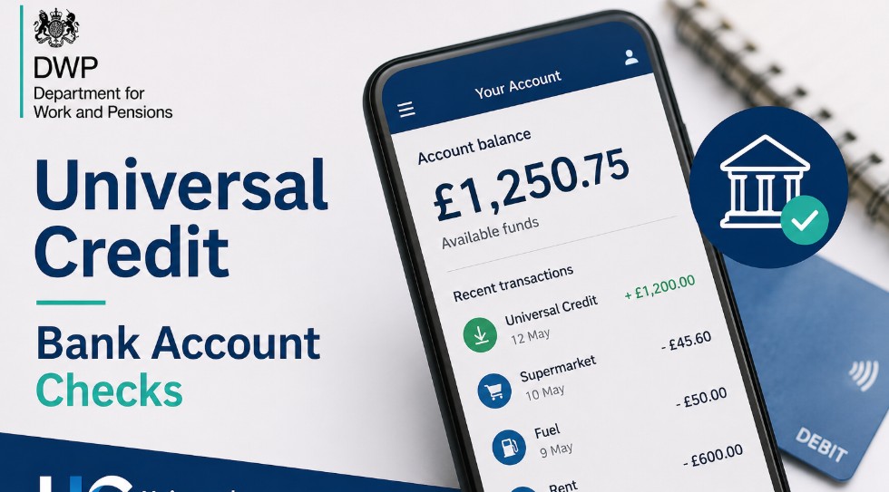 DWP Universal Credit Bank Account Checks: What You Need to Know in 2026