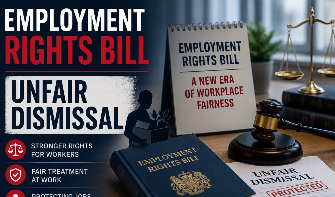 Employment Rights Bill Unfair Dismissal Guide: Managing New 6-Month Rules 2026